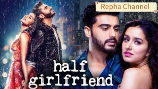 HALF GIRLFRIEND | sub indo