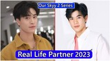Gemini Norawit And Fourth Nattawat (Our Skyy 2 Series) Real Life Partner 2023