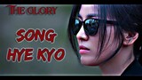 송혜교 Song Hye Kyo || The Glory