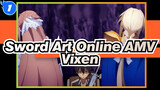 Vixen (Alice) | Sword Art Online AMV_1