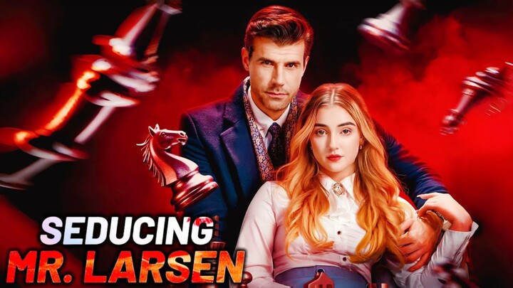 Seducing Mr Larsen Full episode Dailymotion