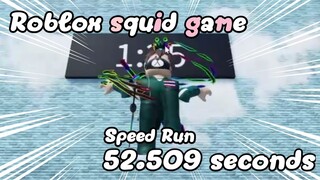 Roblox squid game speed run 52.509 seconds