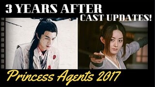 PRINCESS AGENTS 2017 CAST THEN AND NOW // 2021 UPDATES ZHAO LIYING, KENNY LIN, LI QIN AND MORE)