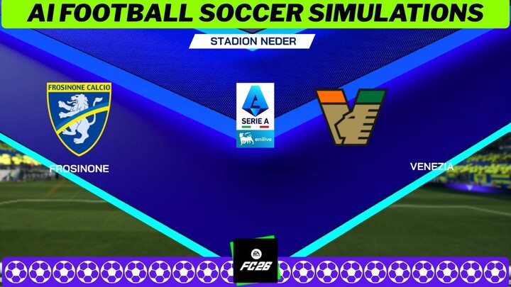 Frosinone Calcio vs Venezia FC ⚽🇮🇹 Serie A 2026 27 Matchday 3 ⚽ EA FC 26 Simulation