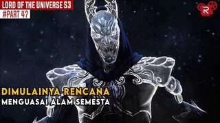 JATUHNYA DEWA WAKTU KE DALAM KENDALI DEWA KEGELAPAN - Alur Cerita Lord of the Universe Part 47