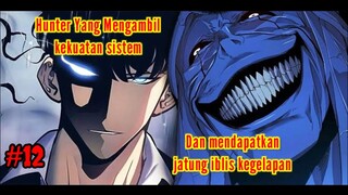 HUNTER YANG MEREBUT KEKUATAN SISTEM DAN MENDAPATKAN JANTUNG IBLIS