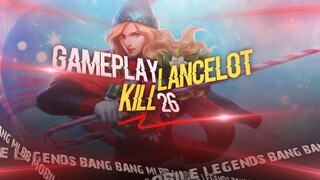 MLBB Gameplay Lancelot MVP kill 26