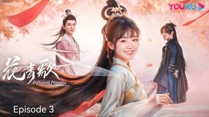 🇨🇳 | EP 3 Different Princess (2024)English Sub