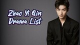 Zhao Yi Qin Drama List ( 2016 - 2023 )
