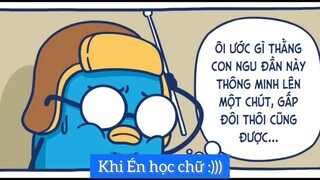 Khi én học chữ :)))