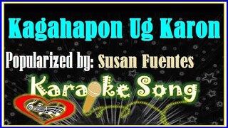 Kagahapon Ug Karon by Susan Fuentes Karaoke Version- Minus One- Karaoke Cover
