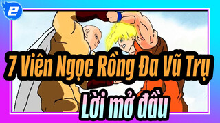 [7 Viên Ngọc Rồng] 7 Viên Ngọc Rồng Lời mở đầu Chương Đa Vũ Trụ_2