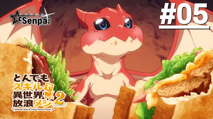 Ẩm Thực Dã Ngoại Tại Dị Giới S2 - Tập 05 (Vietsub)