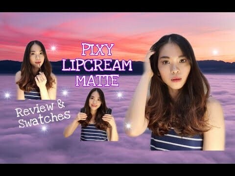 LIPCREAM PIXY TERBARU - REVIEW + SWATCHES