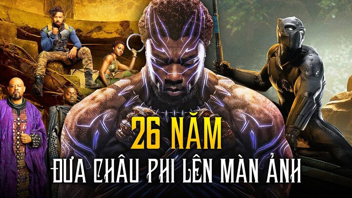 BLACK PANTHER đã được ĐƯA LÊN MÀN ẢNH như thế nào?