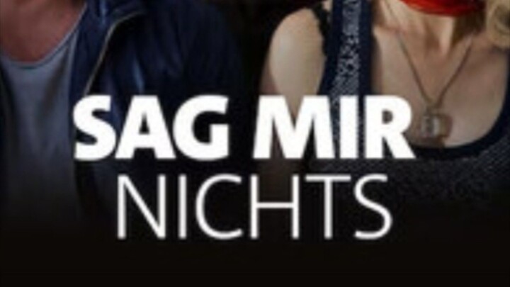 SAG MIR NICHTS 2016 FULL MOVIE