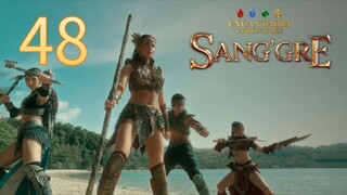 Sang'gre 1 Episode 48.....
