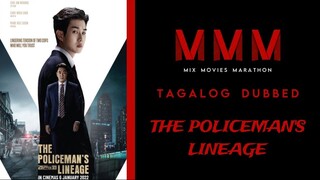 The Policeman's Lineage | Tagalog Dubbed | Crime/Action | HD Quality