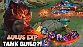 NEW AULUS EXP TANK BUILD? | CRAZY TOUGH AND DAMAGE AULUS [MUST WATCH] | AULUS BEST BUILD 2023 ~ MLBB