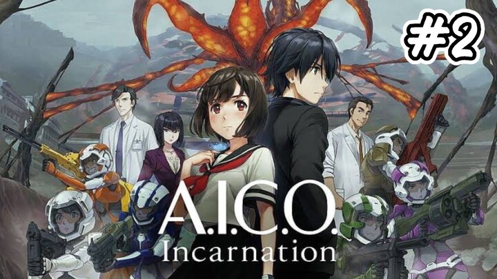 A.I.C.O Incarnation - EP 2