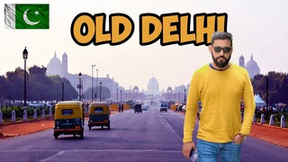 Exploring the Food and Sights of Delhi | Reaction of A Pakistani 🇵🇰 in India 🇮🇳 | Ep 5