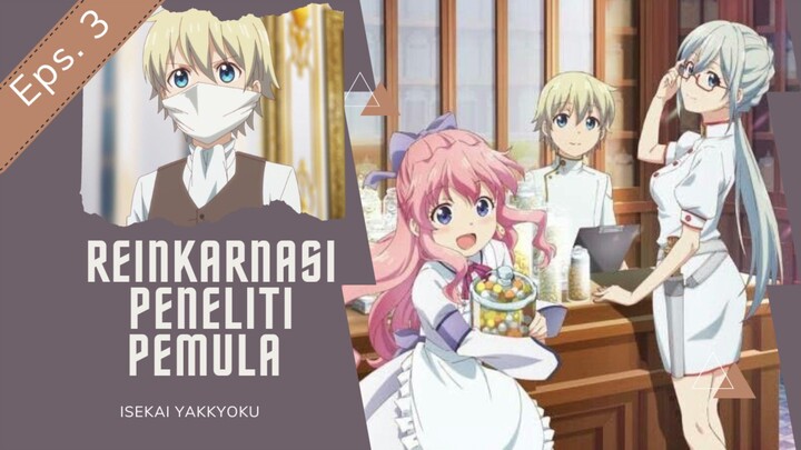 Alur Cerita Anime Isekai Yakkyoku Eps. 3 | Falma Memeriksa Penyakit Baginda Ratu