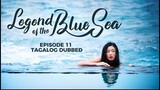 Legend of the Blue Sea Episode 11 Tagalog Dubbed