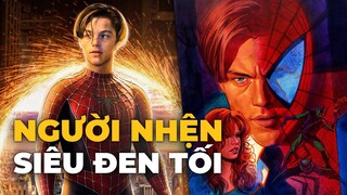 JAMES CAMERON'S SPIDER-MAN: PHIM NGƯỜI NHỆN bạn sẽ KHÔNG BAO GIỜ ĐƯỢC XEM