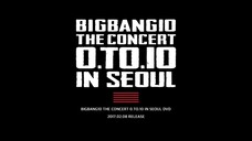 BIGBANG 10 The Concert '0.TO.10' In Seoul (2016)
