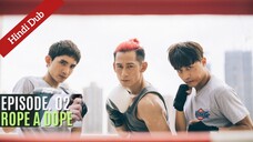 Rope A Dope 2022 - Episode 1 Hindi Dubbed