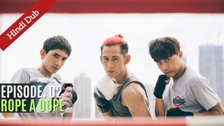 Rope A Dope 2022 - Episode 1 Hindi Dubbed