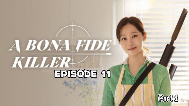 A Bona Fide Killer eps 11 (2026 part 1 alur K-drama bahasa Indonesia