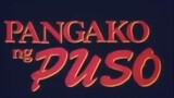 PANGAKO NG PUSO (1991) FULL MOVIE