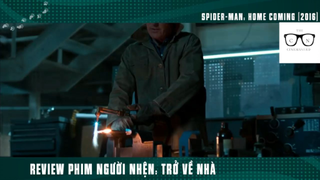(P4) Người Nhện Nhọ Trở Về Nhà Và Cái Kết #ReviewPhim