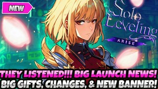 *BREAKING NEWS* THEY LISTENED! BIG LAUNCH NEWS! BIG GIFTS, CHANGES & NEW BANNER (Solo Leveling Arise