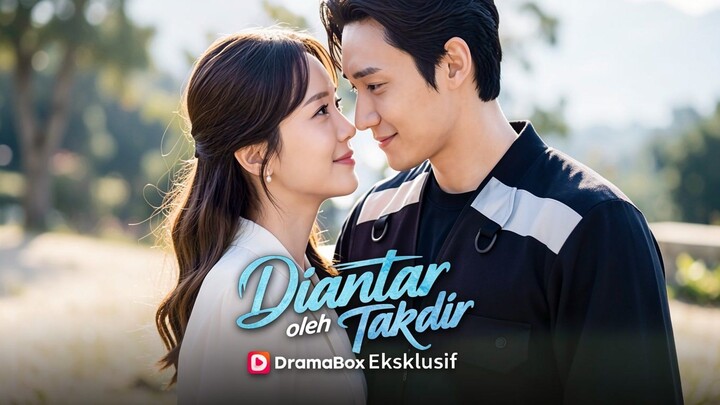 Diantar oleh Takdir (Sulih Suara) Full Bahasa Indonesia (DB)