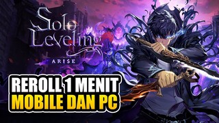 TIPS REROLL Solo Leveling ARISE Cuma 1 Menit di PC dan MOBILE