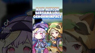 MAEN MERCON BERSAMA ADEK LOLI (EPS. 2) #shorts