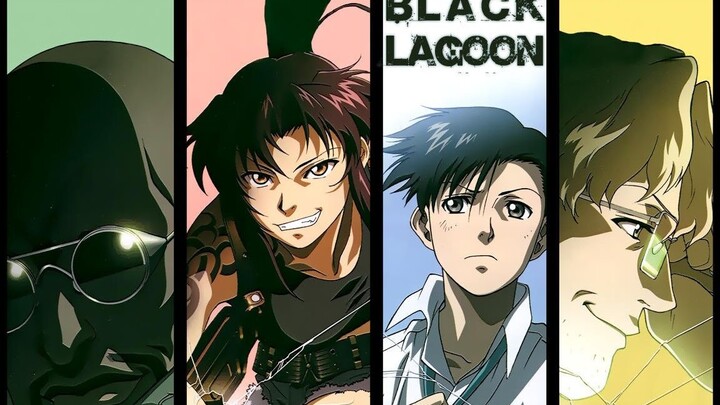 【黑礁/BlackLagoon】高燃暴力美学！这里是罗阿那普拉！
