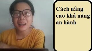 Cách nâng cao khả năng ăn hành