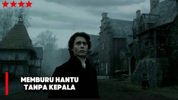 SERAM!!! KAMPUNG INI DI TEROR HANTU TANPA KEPALA | SLEEPY HOLLOW