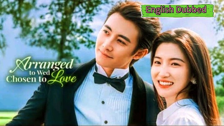 Arranged to Wed Chosen to Love | English Dub | Full shortdrama