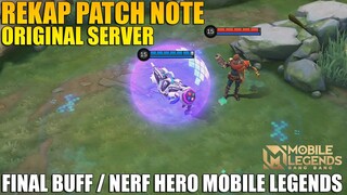 REKAP PATCH NOTE ORIGINAL SERVER [24/08/2020] - FINAL BUFF / NERF HERO MOBILE LEGENDS