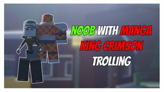 NOOB with Manga King Crimson Trolling on A Bizarre Day | Roblox |