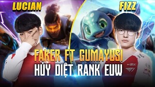FAKER CÙNG GUMAYUSI HỦY DIỆT RANK EUW | BLV HOÀNG SAMA