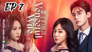 [ENG] EP 7 Vengeful wife