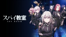 Spy Room -S2 [SUB INDO] || OPENING 2 ★