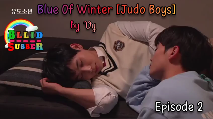Blue Of Winter [Judo Boys] Episode 2 (Sub Indo)