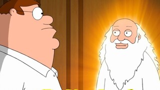 Pete dari Family Guy tidak sengaja terjatuh, jiwanya meninggalkan raganya dan dididik oleh Tuhan, hi