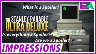We Don't Spoil, Then Spoil, Then Really Spoil The Stanley Parable: Ultra Deluxe